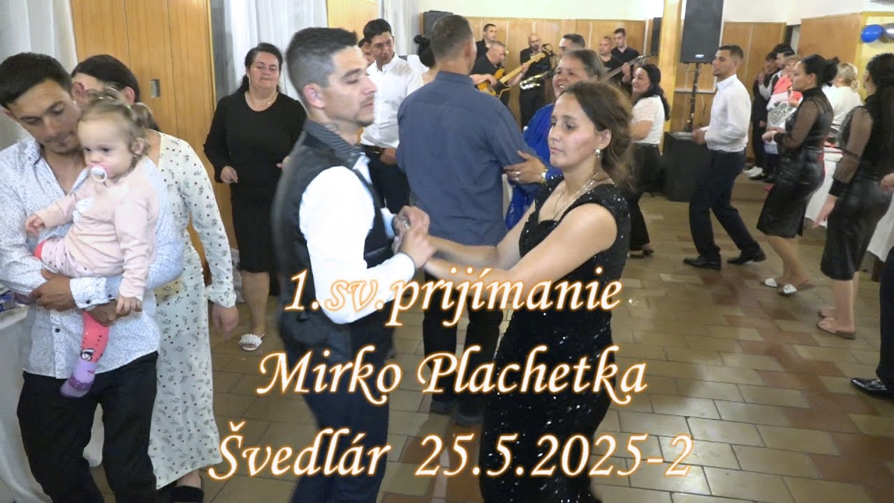 1.sv.prijím.Mirko Plachetka,Švedlár25.5.2025-2