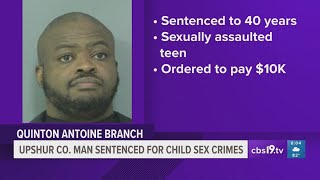 Upshur County man sentenced to 40 years for sexually assaulting 13-year-old child