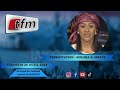 Tfm live  infos matin du 26 avril 2024 prsent par sokhna natta mbaye