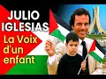 Julio Iglesias La Palestine En ChansonChantée Par Un Cœur D Enfant Julio Iglesias La Palestine En ChansonChantée Par Un Cœur D Enfant