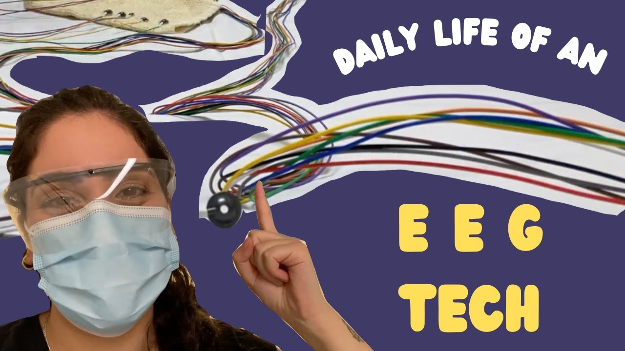 Daily Life of an EEG Tech YouTube