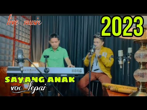REMIX MINANG  Terbaru# Sayang Anak(official Music video)Lepai