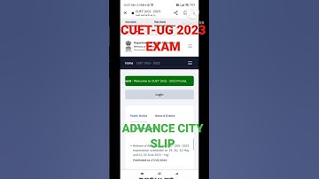 CUET-UG ADVANCE CITY INTIMATION SLIP DECLARE 2023 EXAM 💙 NTA DECLARE TIME #cuet2023 #cuetexam