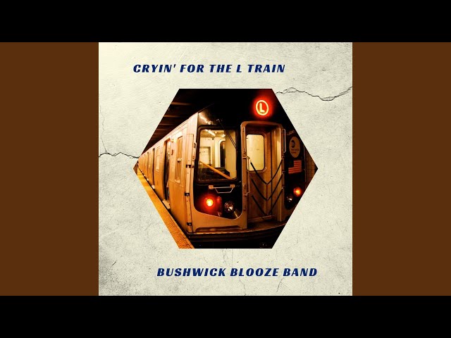 Bushwick Blooze Band - Going Down