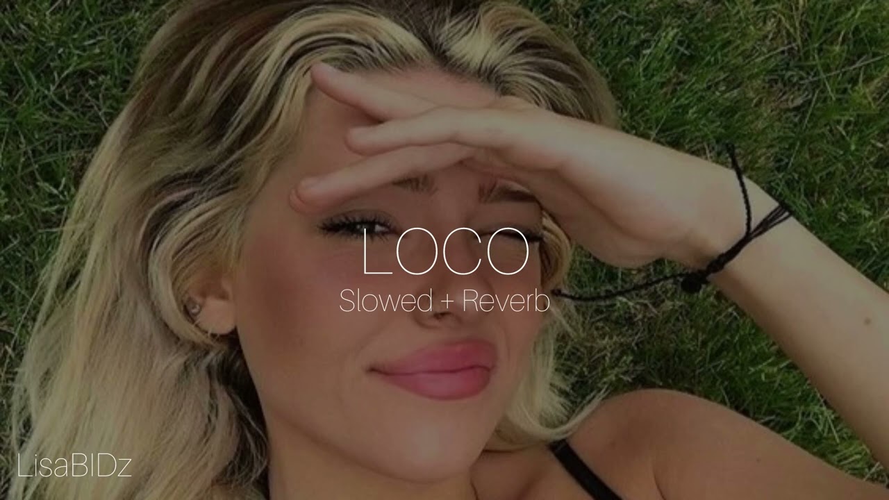 Loco -GIMS & Lossa(Slowed reverb TikTok)