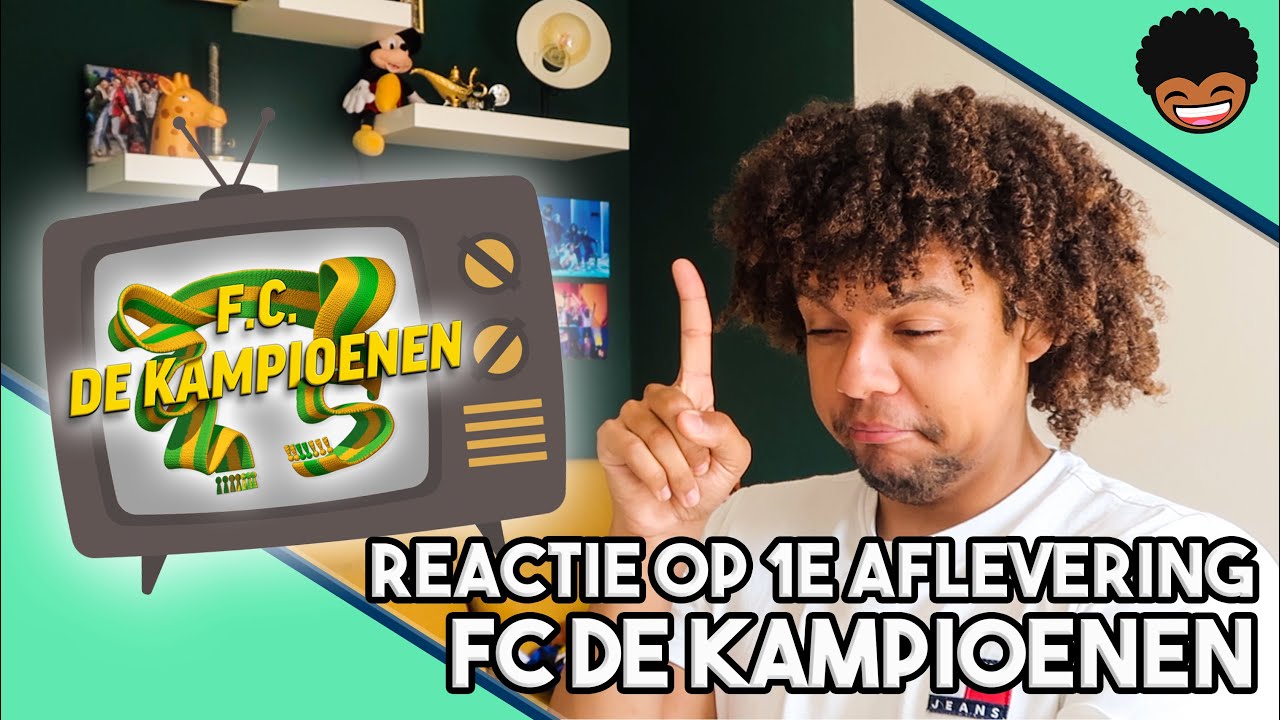 DE EERSTE AFLEVERING VAN FC DE KAMPIOENEN KIJKEN!