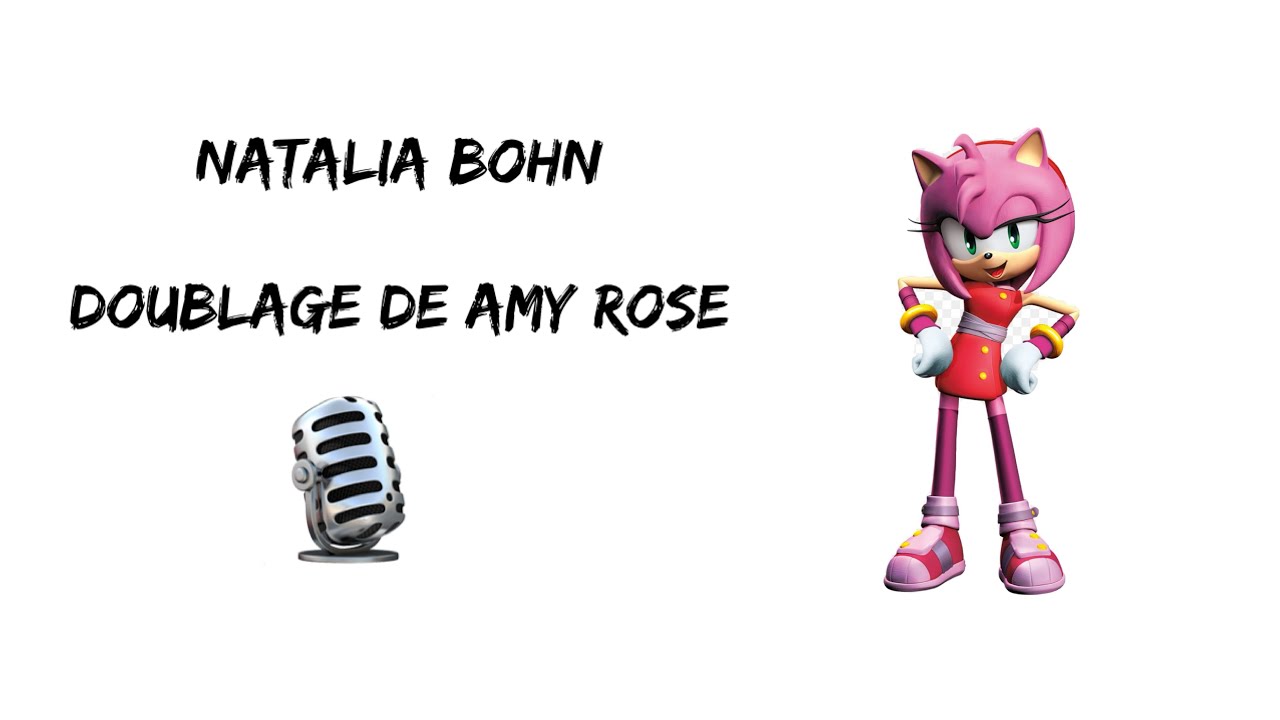 Natalia Bohn / doublage voix Amy Rose Sonic Boom