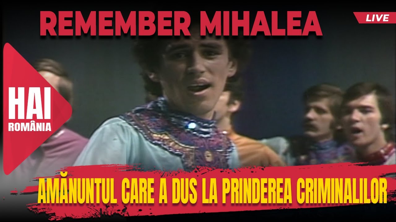 Remember Mihalea, amănuntul care a dus la prinderea criminalilor