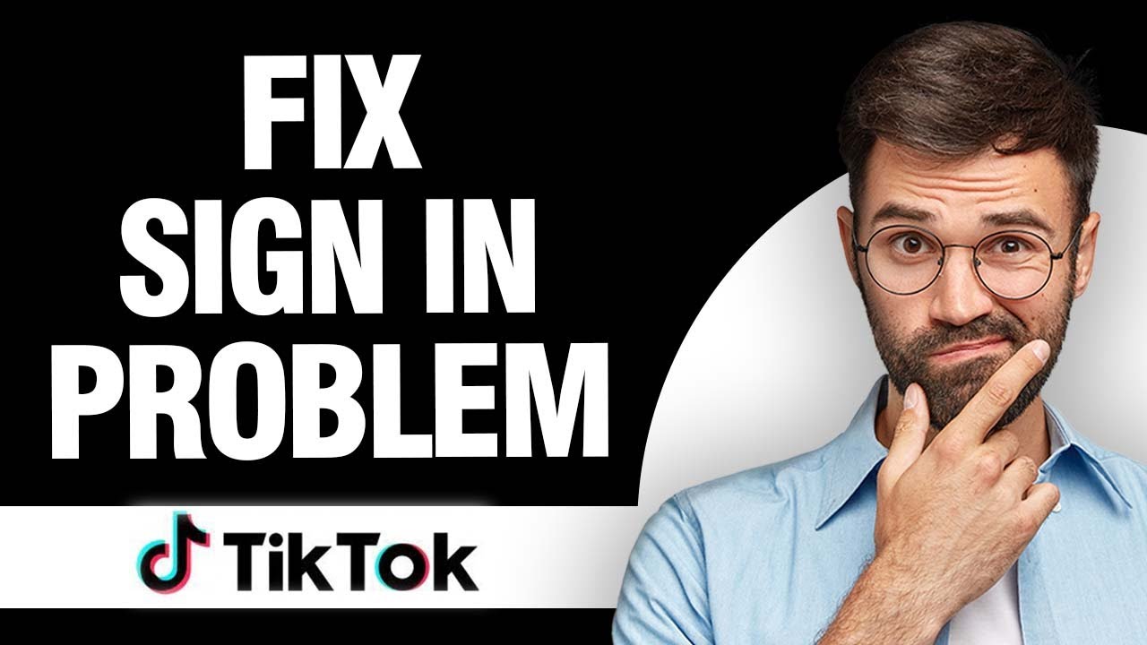 How to Fix Tiktok App Sign In Problem - Android & Ios | Final Solution ...