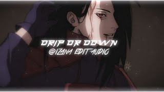 GUNNA - DRIP OR DOWN  - [EDIT AUDIO]