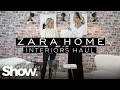 Zara Home Interior Haul | SheerLuxe Show