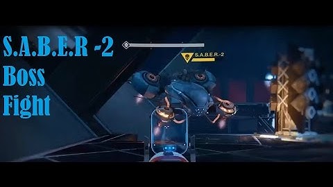 S.A.B.E.R -2: Boss Fight