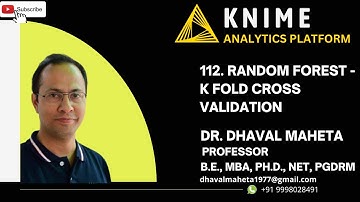 112. Random Forest - K Fold Cross Validation || Dr. Dhaval Maheta