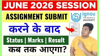 IGNOU June 2026 Assignment Status Update | IGNOU Assignment Marks and Result June 2026 Session IGNOU