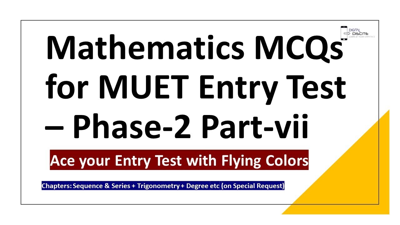 Mathematics mcqs for entry test for phase 2 sequence series