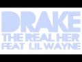 Drake - The Real Her ft. Lil Wayne