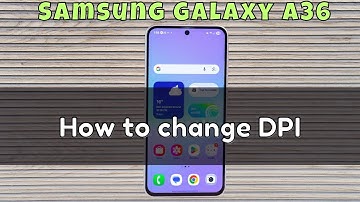 Dpi Settings or Change Dpi settings Samsung A36 || How to set DPi settings || How to change DPI