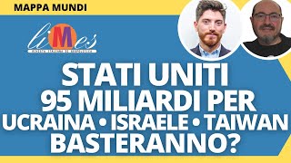 Usa: 95 miliardi per la Guerra Grande (Ucraina, Israele, Taiwan). Basteranno a evitare la sconfitta?