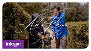 Mizie Kamis • Ada Kamu (Official Music Video)