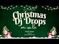 Christmas DJ Drops by Micro Jingles