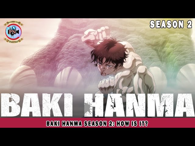 Baki Hanma Season 2 Premieres This Summer - Crunchyroll News