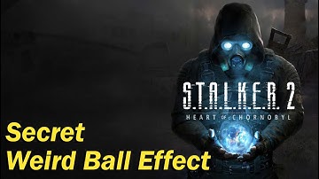 Stalker 2 - How to Get the Weird Ball Legendary Artifact and Its Hidden Effect