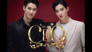 dear ceo ep  2eng sub #DearCEO #BLDrama #BoysLove #BLSeries  #OfficeRomance #CEORomance #AsianBL #bl
