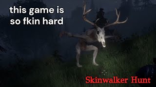 I chase a Skinwalker and get mad a lot (Skinwalker Hunt)