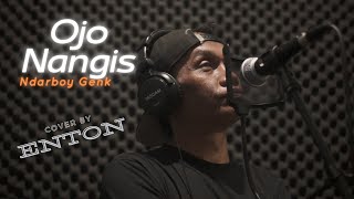 OJO NANGIS - NDARBOY GENK | COVER BY ENTON