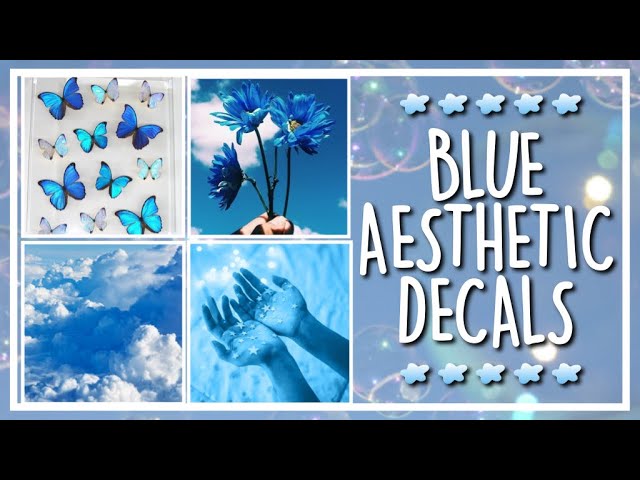Roblox Blue Aesthetic Decals For Bloxburg Youtube - bloxburg aesthetic roblox wallpapers