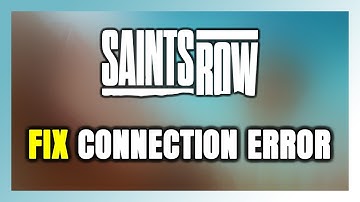 How to FIX Saints Row Connection Error / Server Error!