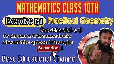 Question No 5 & 6 Exercise 13.1 Practical Geometry Maths 10th #ilmilog #maths #geometry #class10