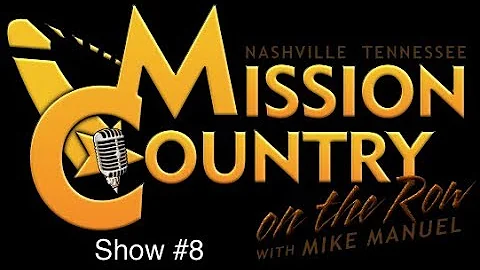 Mission Country on the Row with Mike Manuel #08