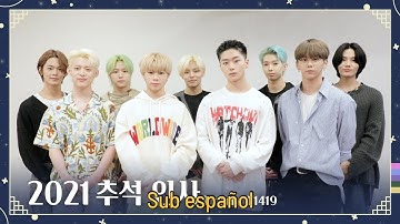 [SUB ESPAÑOL] T1419-2021 추석 인사 영상