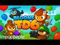 Bloons TD 6 No Commentary Gameplay( Spa Pits -Hard- İmpoppaple ) EP-211