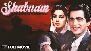 Shabnam (1949) Full Movie | शबनम | Dilip Kumar, Kamini Kaushal