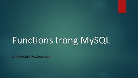 11. Functions trong MySQL