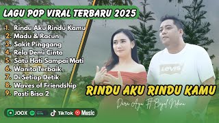 Dara Ayu ft Bajol Ndanu - RINDU AKU RINDU KAMU | SATU HATI SAMPAI MATI | KUPUJA | LAGU TIKTOK VIRAL