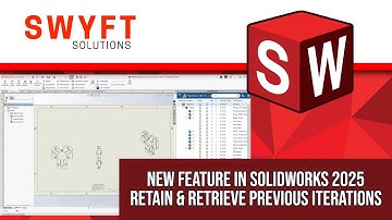 New 3DEXPERIENCE Feature! Retain & Retrieve Previous Iterations in SOLIDWORKS