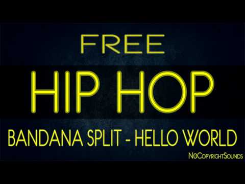 Bandana Split - Hello World