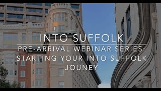 INTO Suffolk Pre-Arrival Webinar Series: Starting your INTO Suffolk journey.