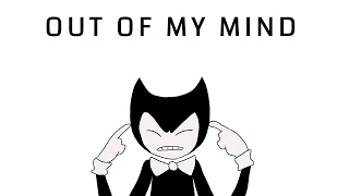OUT OF MY MIND | Bendy and the Ink Machine (Animation MEME) (flashing)