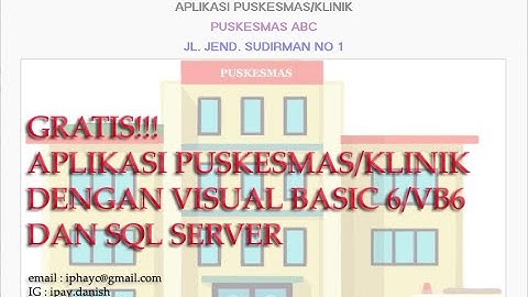 GRATISS!!! Aplikasi Puskesmas/Klinik VB6 & SQL Server #1