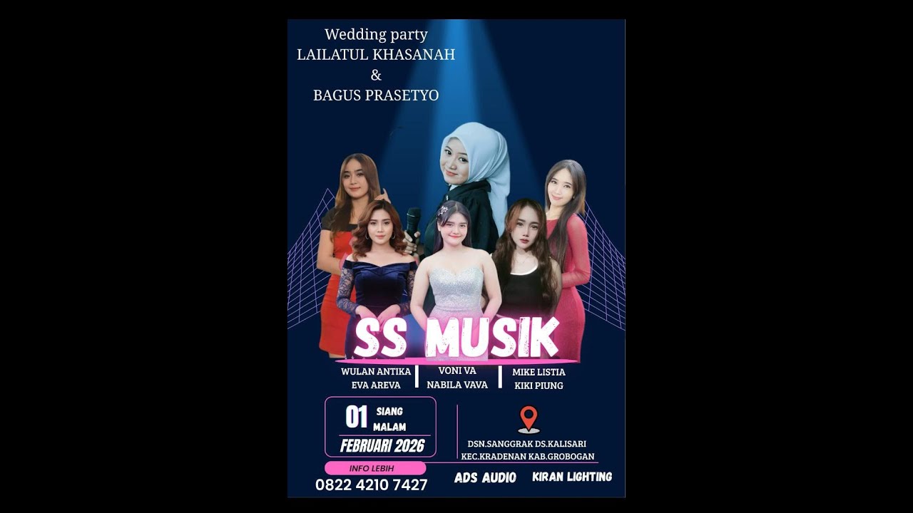 THE  WEDING '' LAELATUL  &  PRASETYO ''S  S  Music '' ADS  Audio '' WAHYU  Record