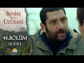 Benim İçin Üzülme 46 Bölüm