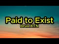 Brux XTN Payé Pour Exister Paroles mp3