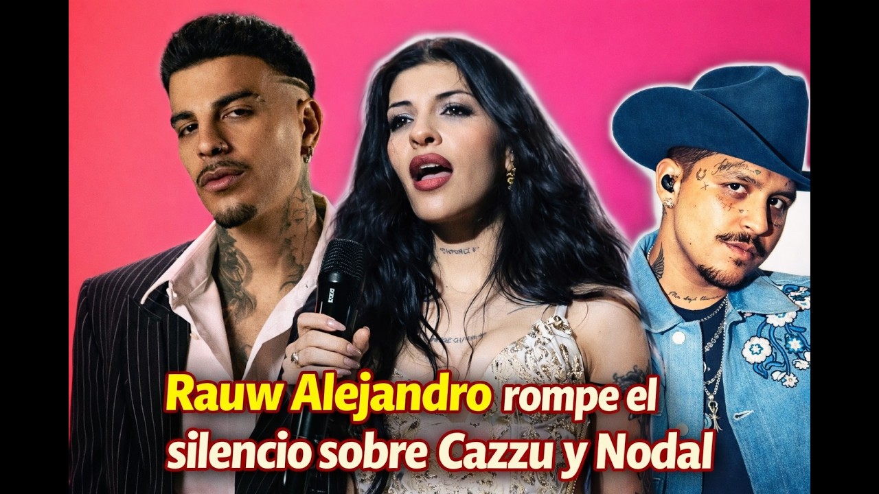 Rauw Alejandro rompe el silencio sobre Cazzu y Nodal