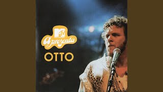 Video thumbnail of "Otto - Pra Quem Tá Quente"