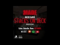 "Stacks On Deck" feat Mucho DeNiro (MADE Vol. 5: Make A Dolla)