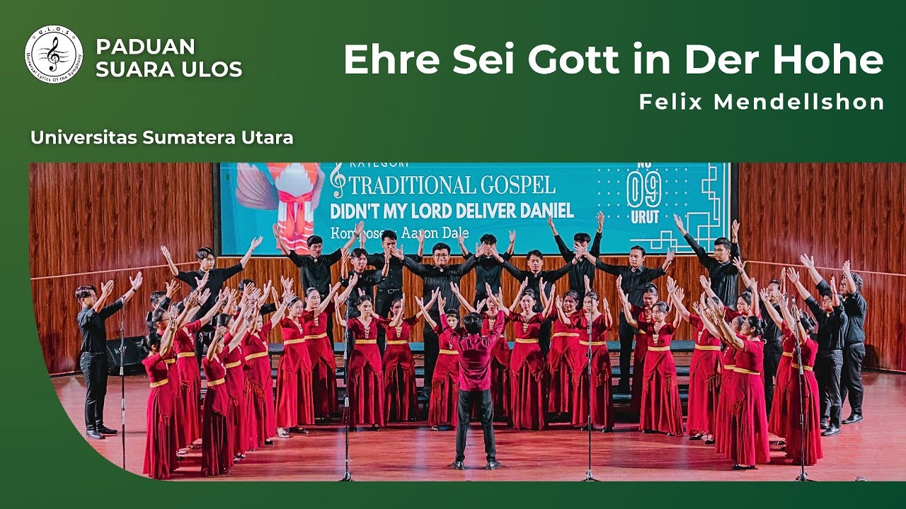 Paduan Suara Mahasiswa Ulos USU - Ehre Sei Gott in Der Hohe (Felix Mendelssohn) | PESPARAMA XVIII